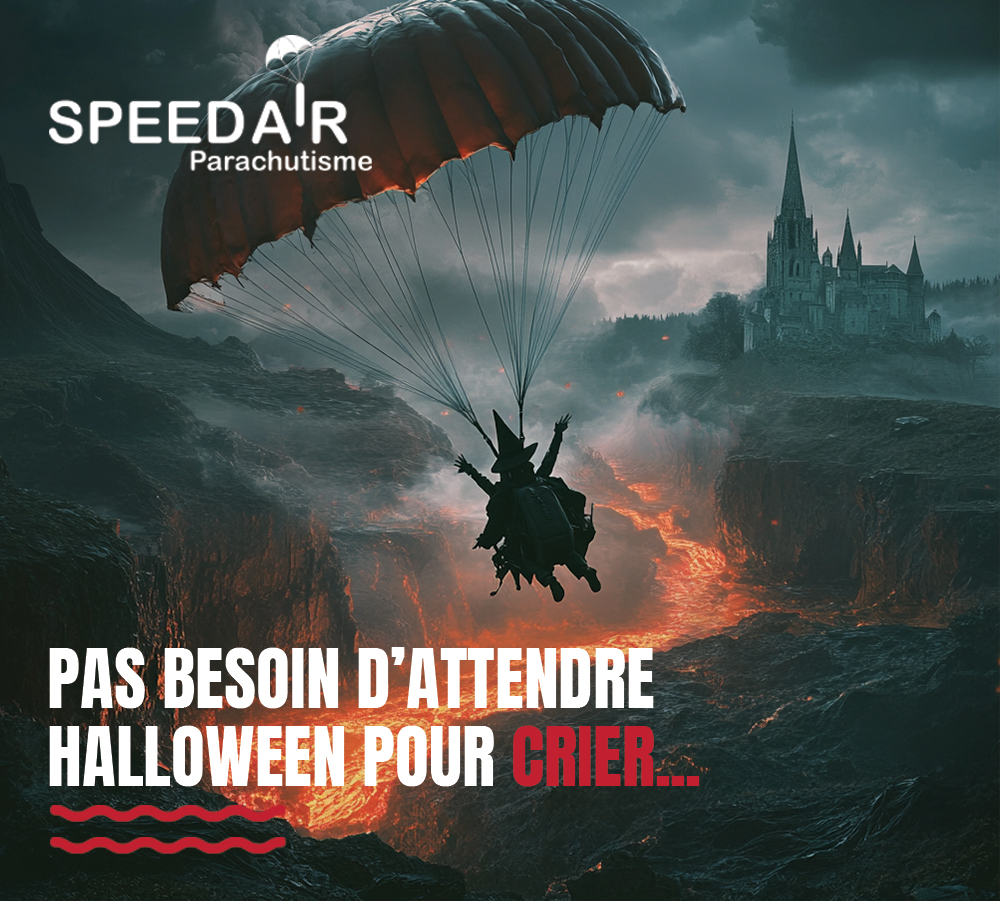 Pas besoin d’attendre Halloween pour crier avec Speedair !